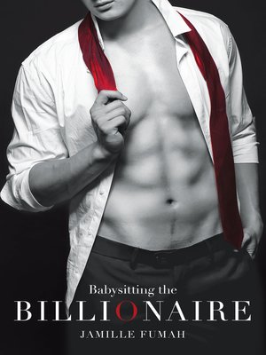 cover image of Babysitting the Billionaire Book 1